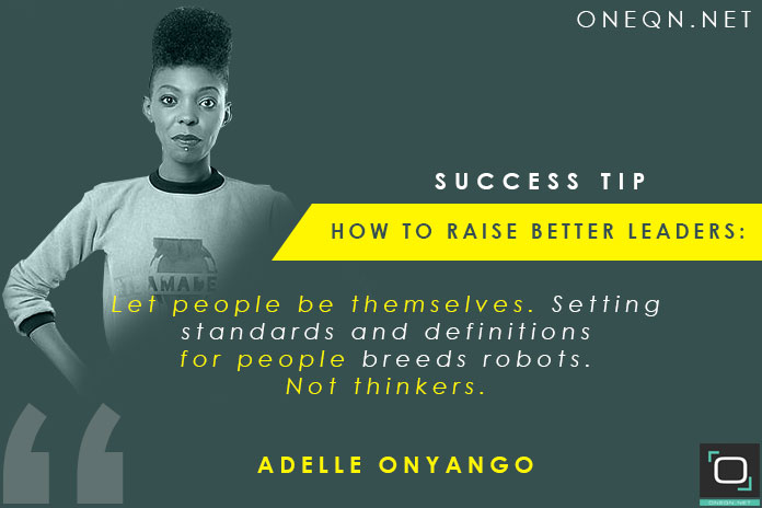 ADELLE ONYANGO-SUCCESS TIPS